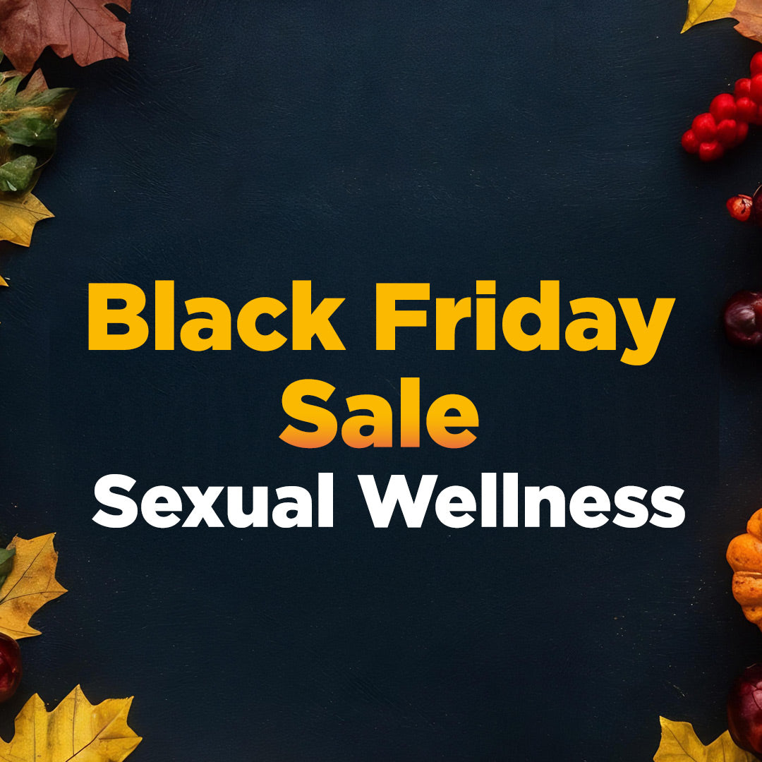 Black Friday Sale - Sexual Wellness