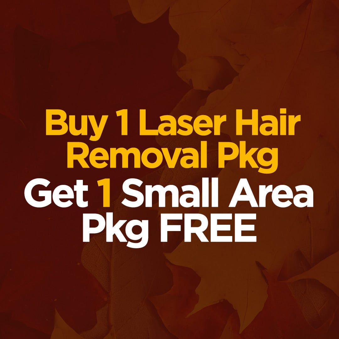 Buy 1 Large Area Laser Hair Removal Pkg, Get 1 Small Area FREE ($250 Value)